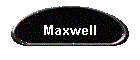 Maxwell