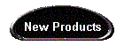 New Products